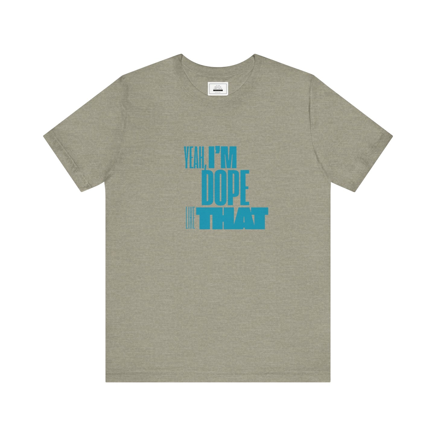 Dope like That