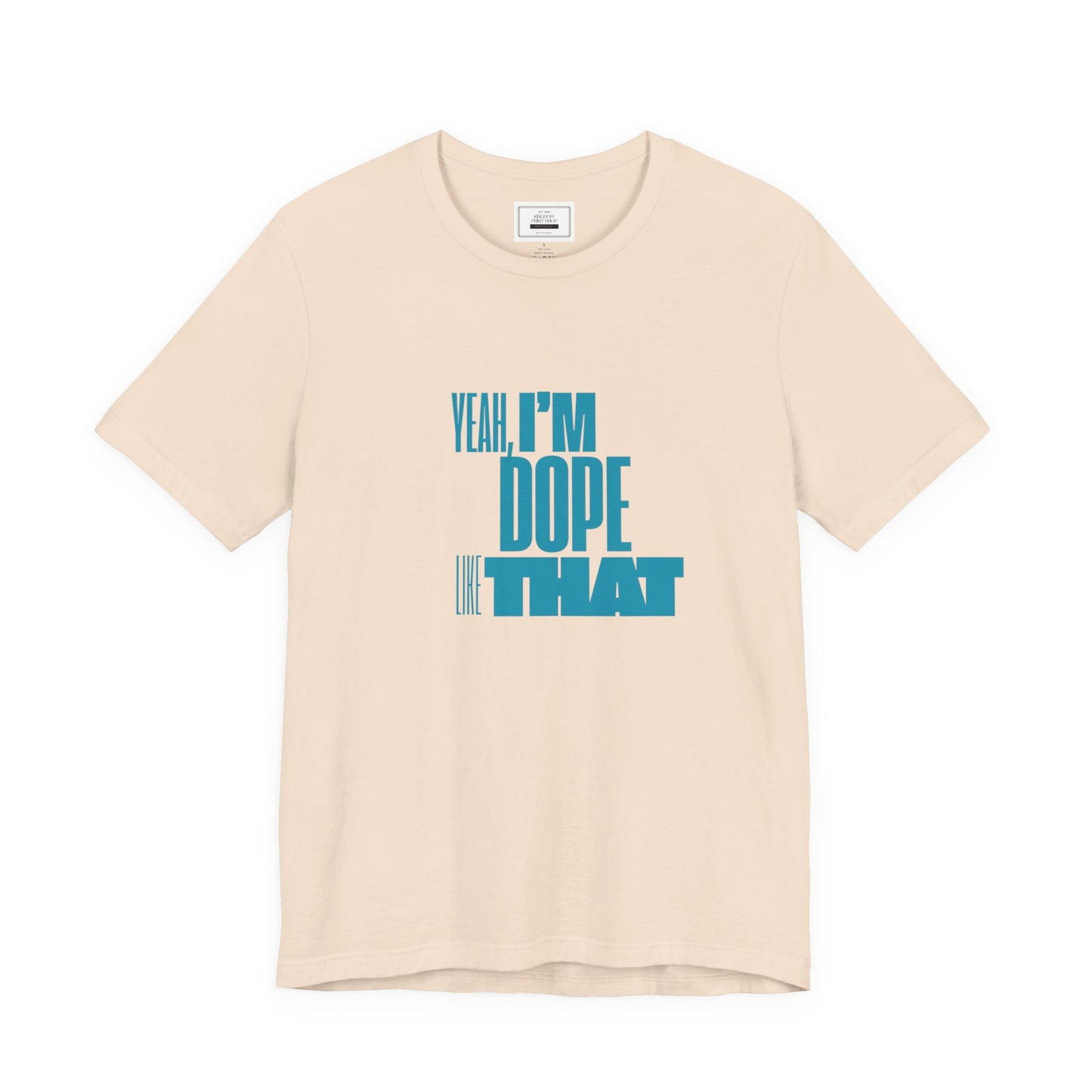 Dope like That
