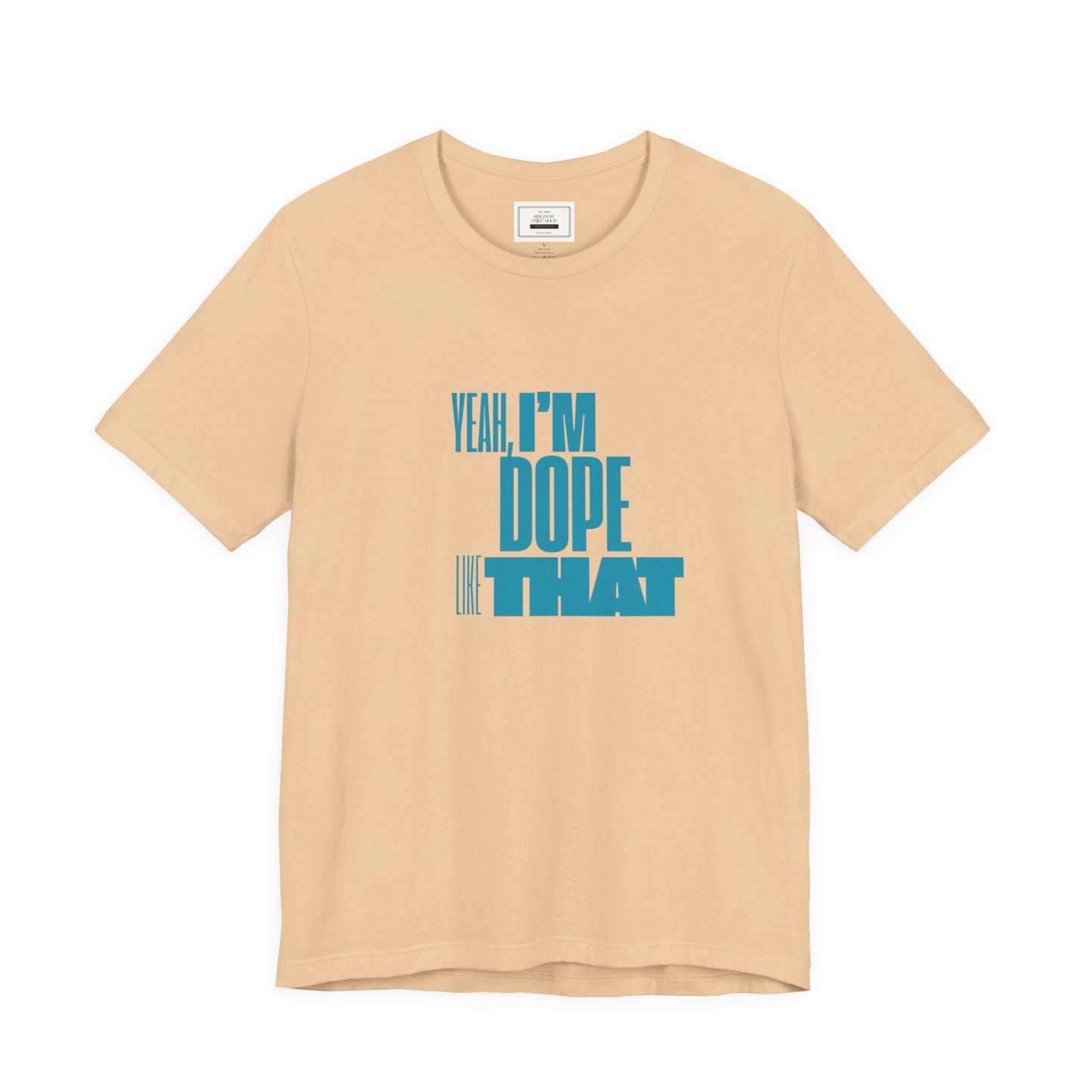 Dope like That