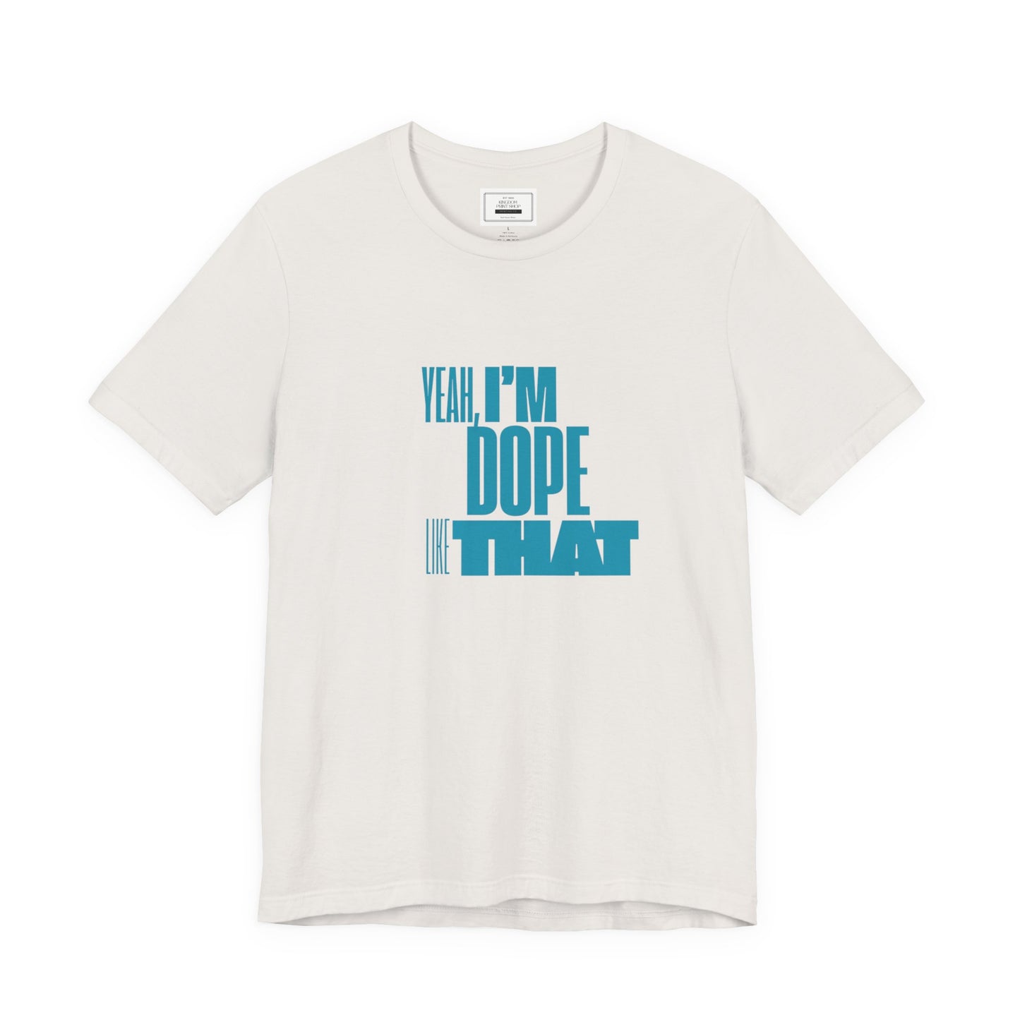 Dope like That