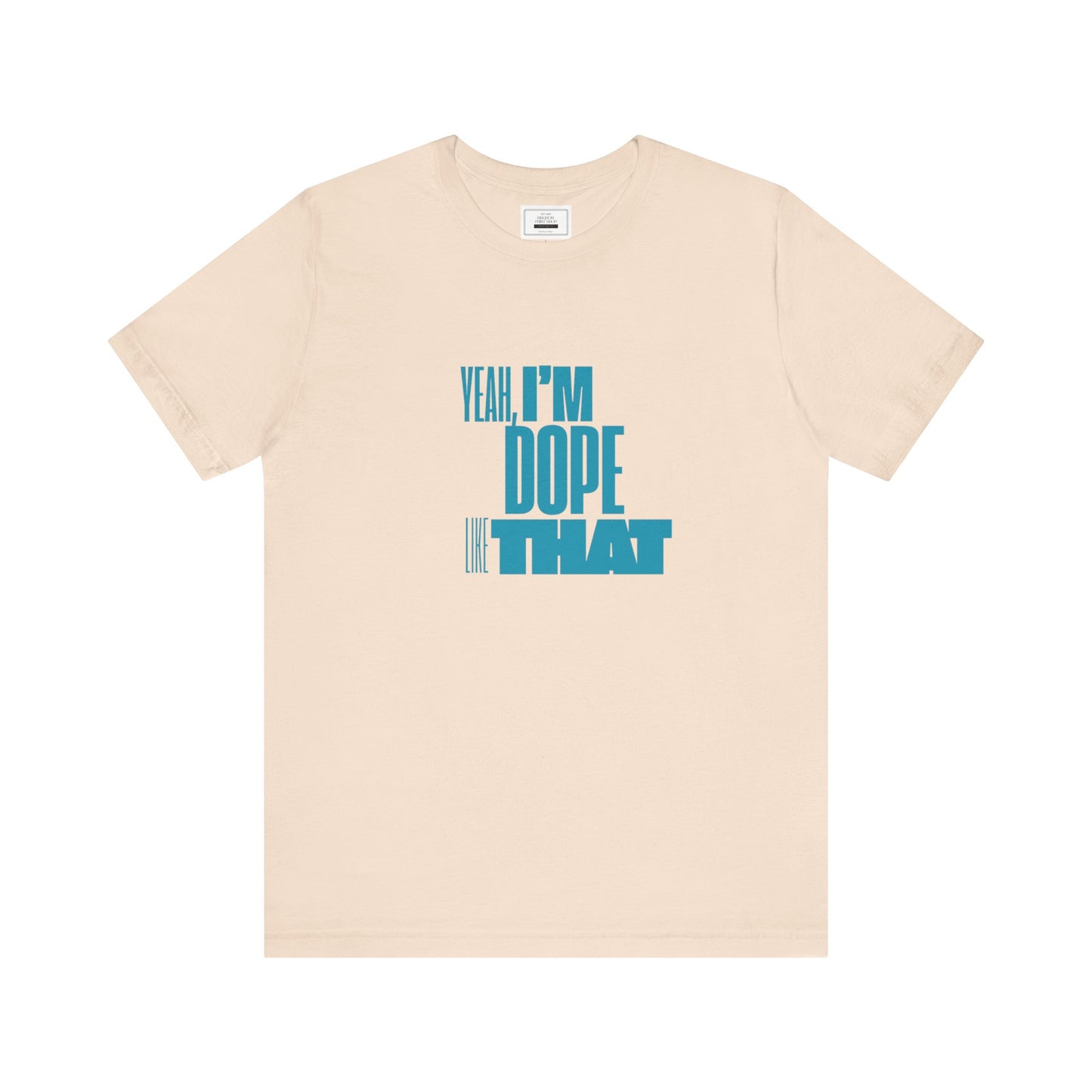 Dope like That