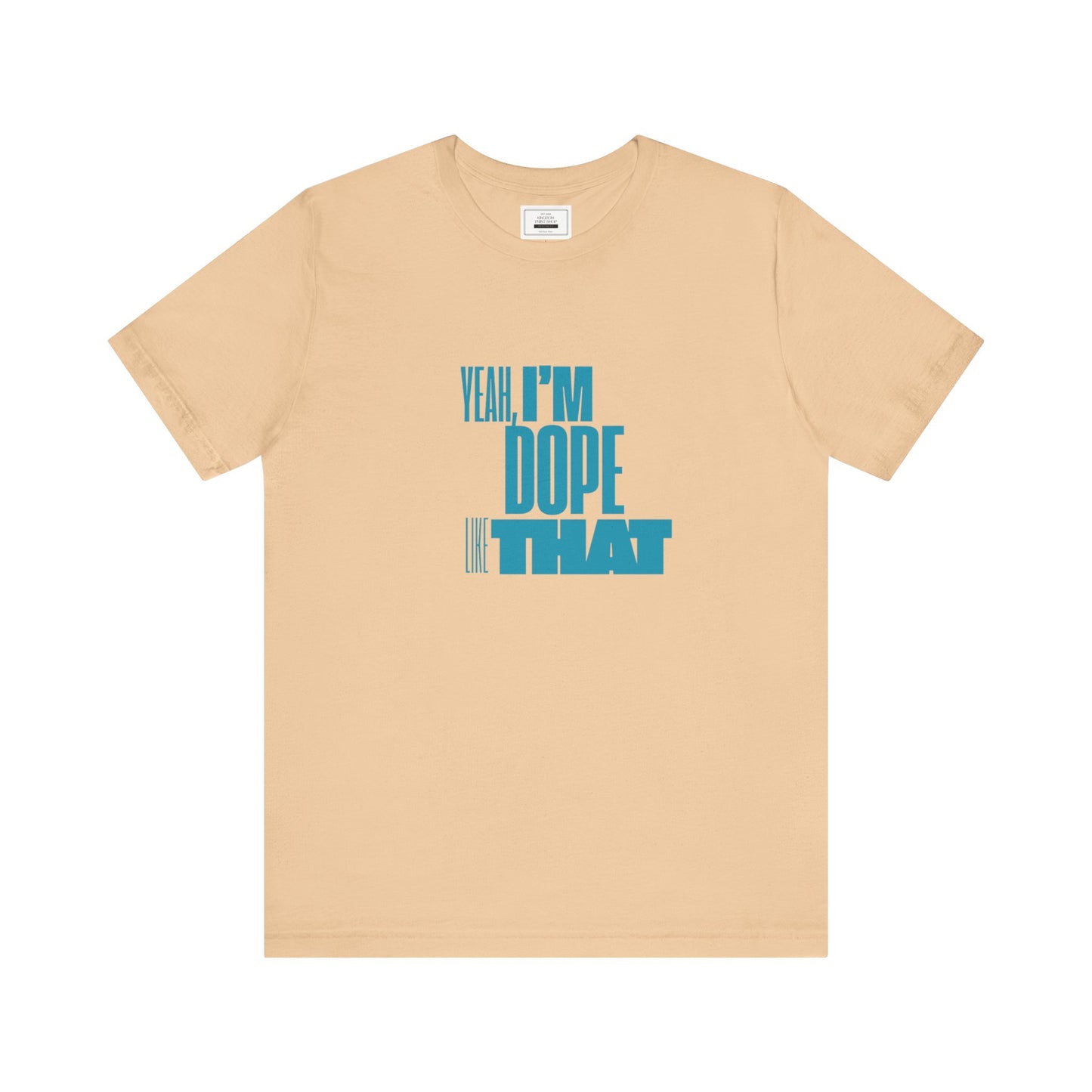 Dope like That