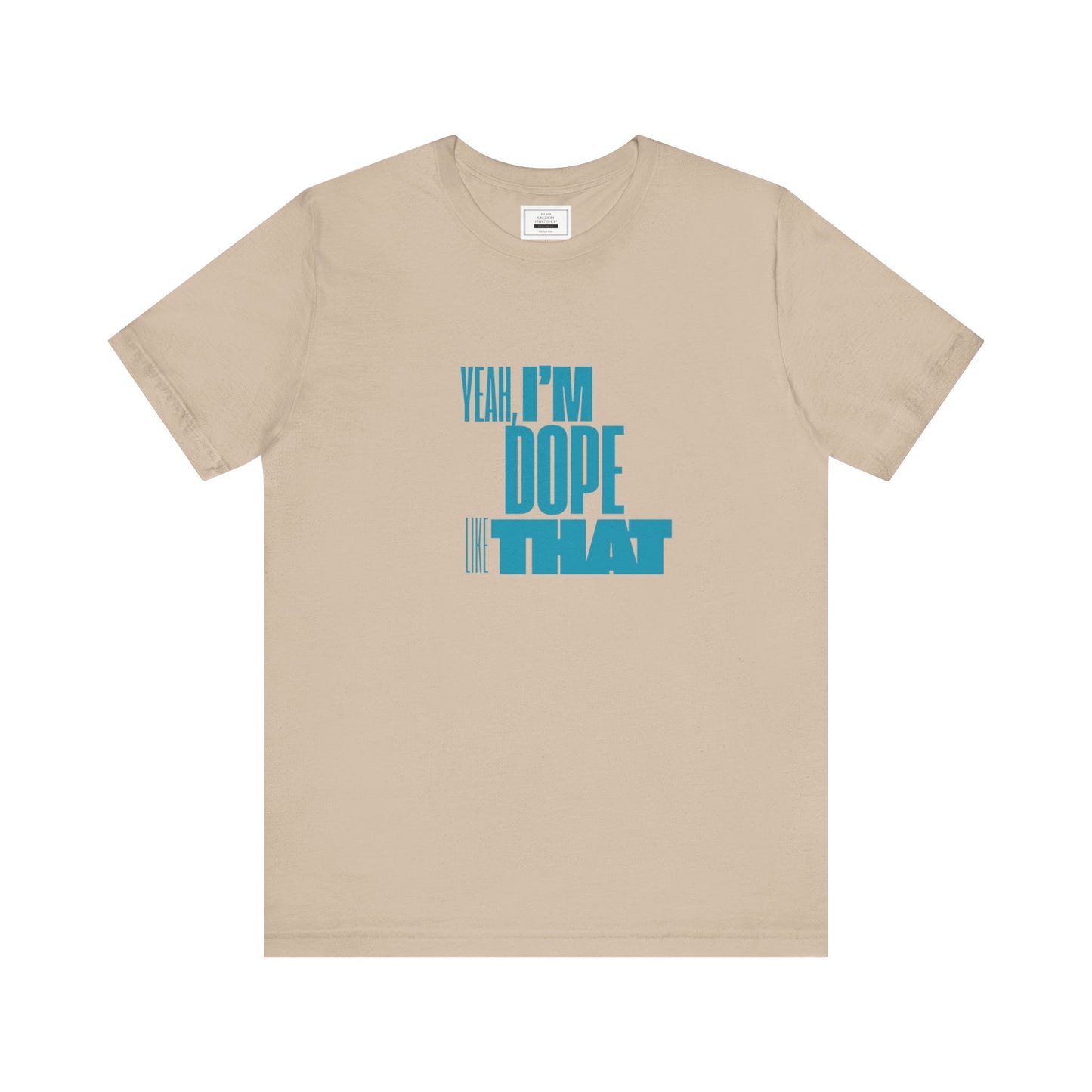 Dope like That