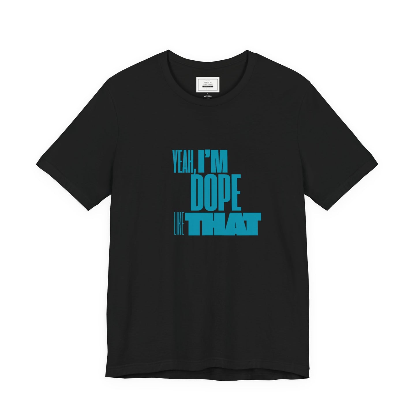 Dope like That