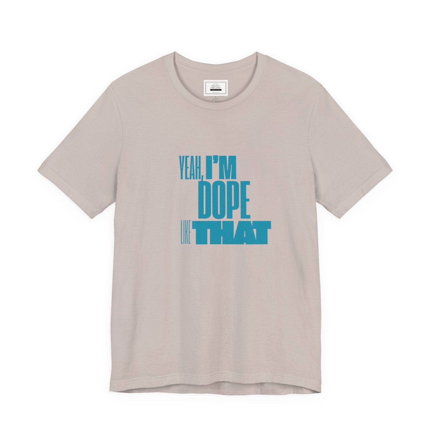 Dope like That