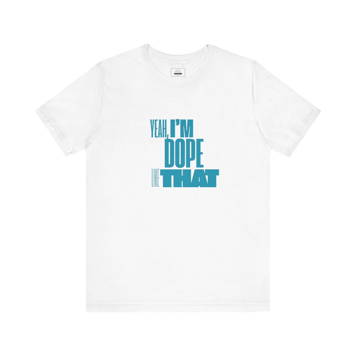 Dope like That
