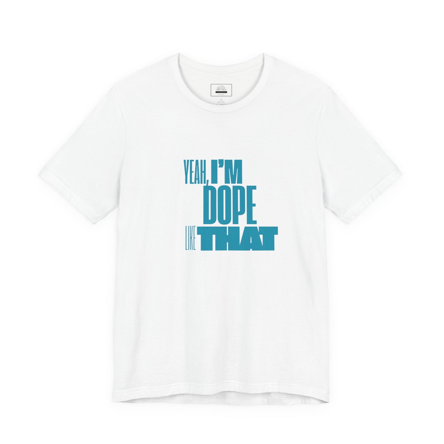 Dope like That