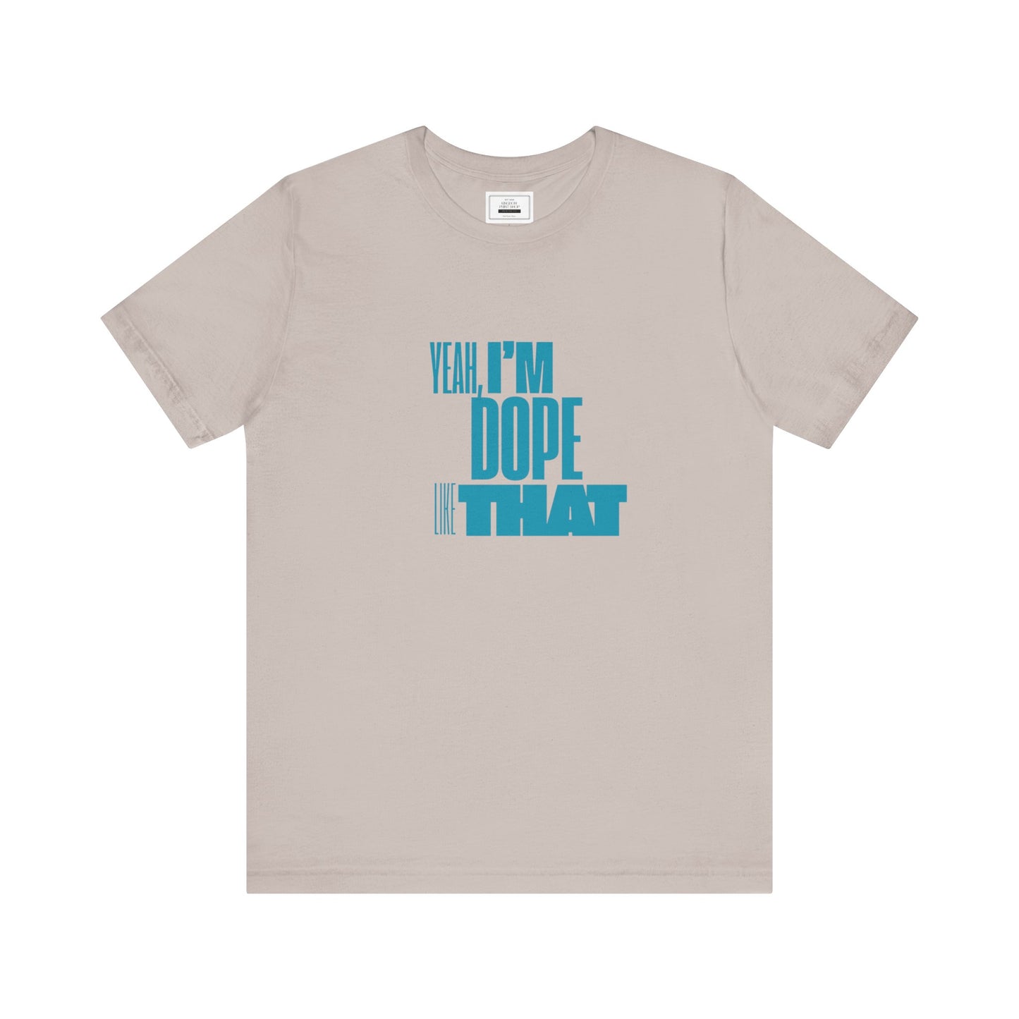Dope like That
